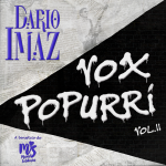 Dario Imaz Vox Popurri Vol II
